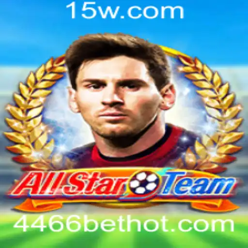 Descubra o Mundo de AllStarTeam: O Jogo Que Conquista Apaixonados por 4466 Bet