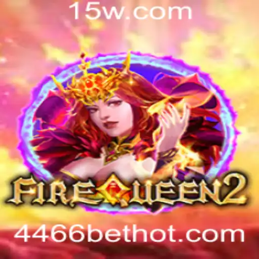 Descubra o Fascinante Mundo de FireQueen2: O Jogo de Apostas 4466 Bet